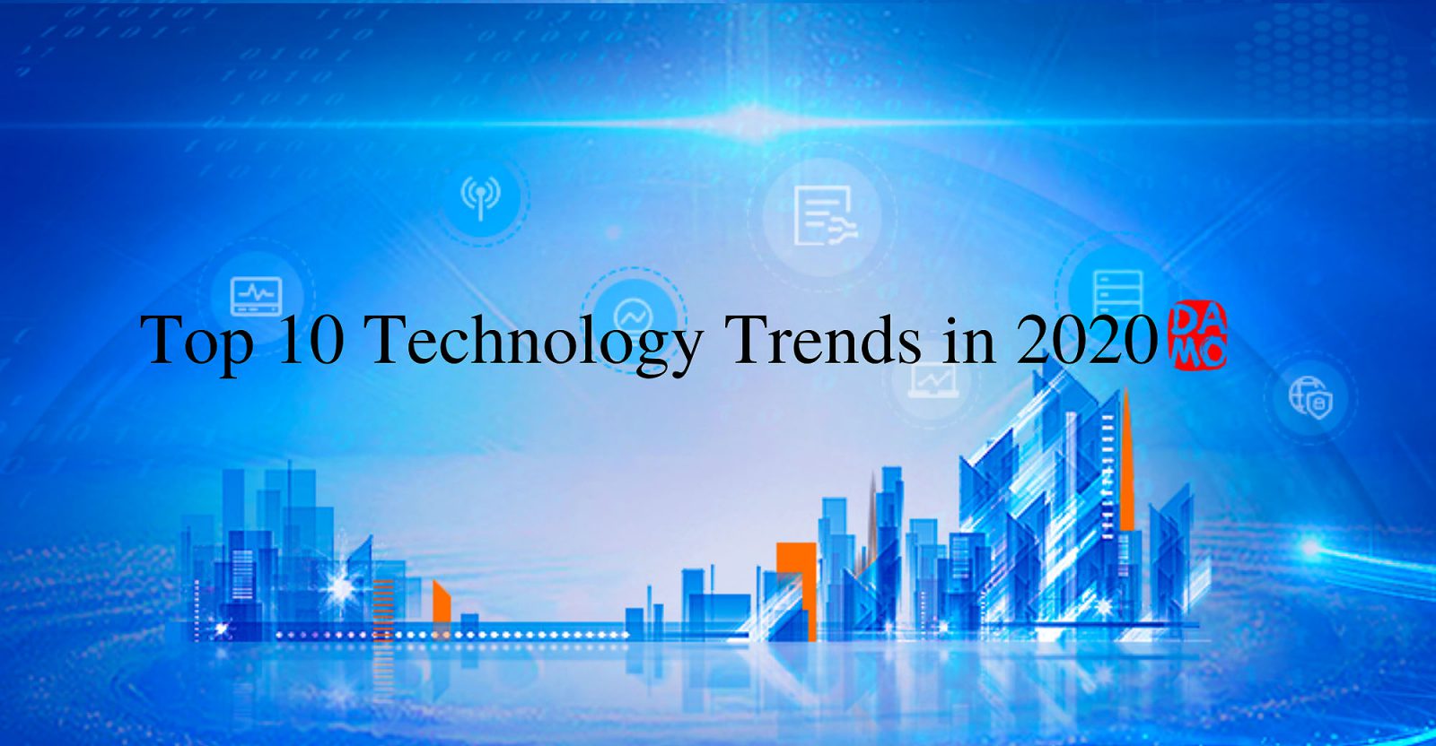 Top 10 Tech Trends for 2020