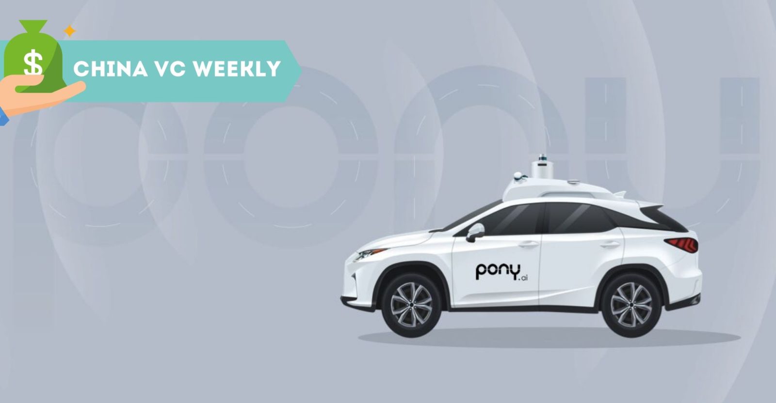 China VC Weekly: Biotech, Autonomous Driving and AI