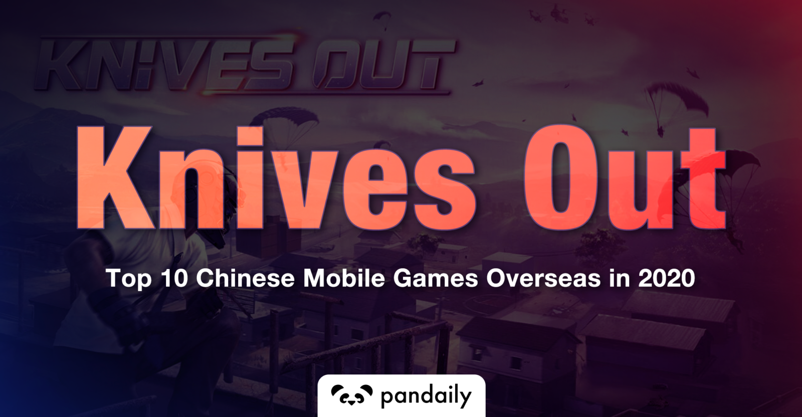 Top 10 Chinese Mobile Games Overseas in 2020 Pandaily